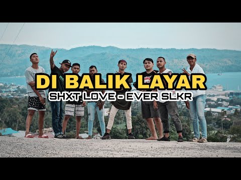 SHXT LOVE - Ever Slkr - Behind the scene