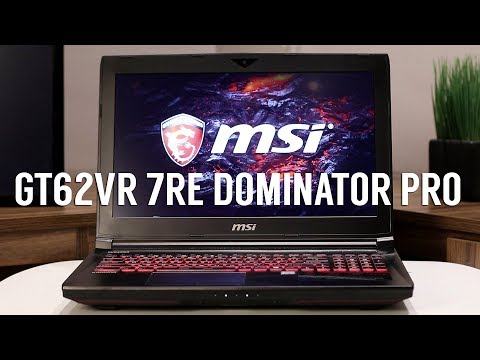 MSI GT62VR 7RE DOMINATOR PRO (REVIEW)