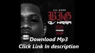 Lil Durk - Big Ol Nigga (Will He be here in 2 years?)