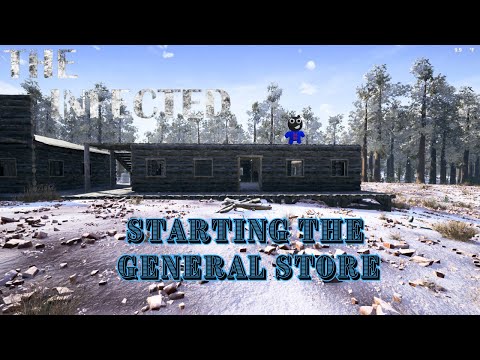 THE INFECTED SEASON 2 EPISODE 56 | STARTING THE GENERAL STORE |