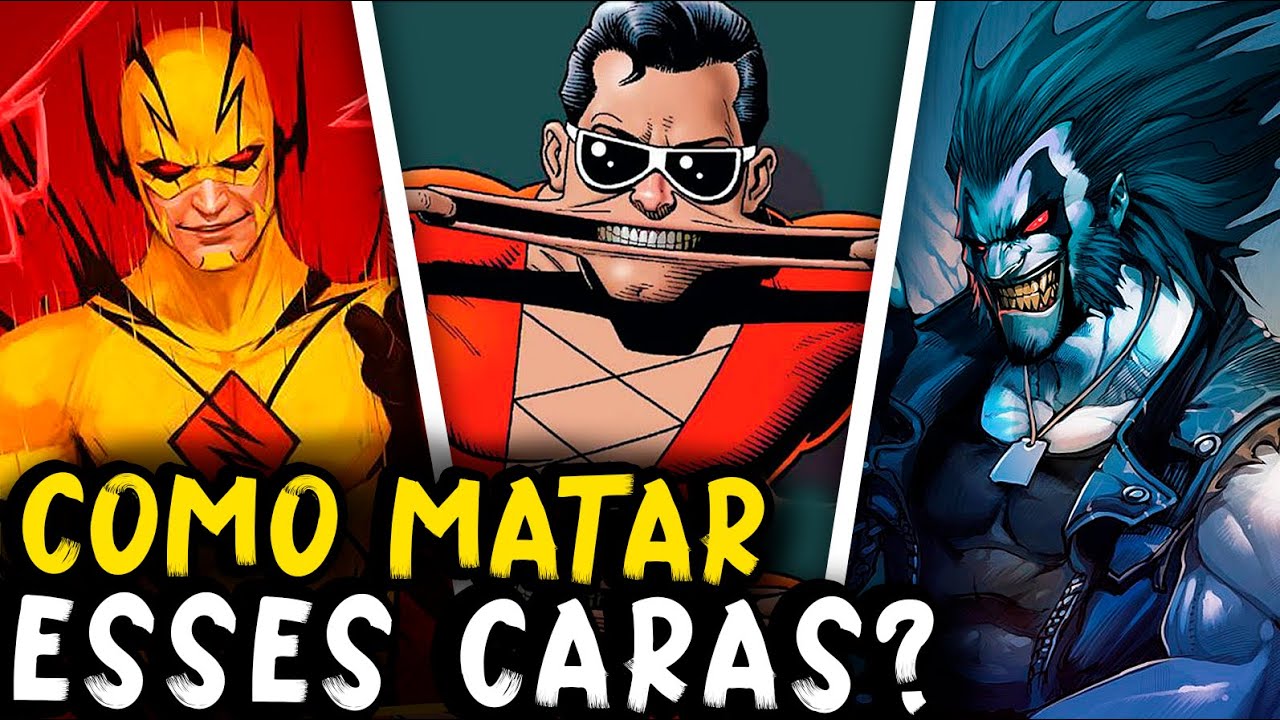 8 Personagens da DC Dificil de MATAR