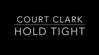 Court Clark - Hold Tight (Madonna Cover)
