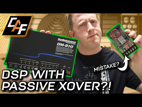 Is PASSIVE CROSSOVER pointless if YOUR audio system has a DSP?