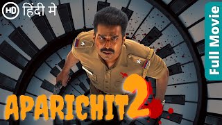 Aparichit2 | Blockbuster Hindi Dubbed Movie | South Indian Movie Dubbed in Hindi