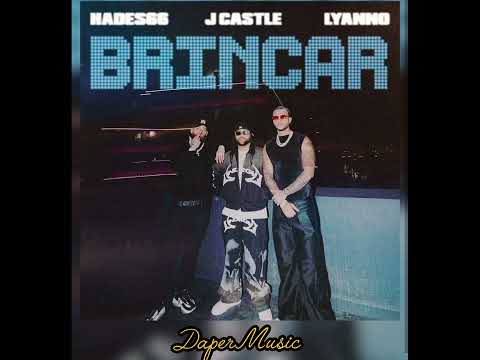 Brincar - Hades66, Lyanno, J Castle