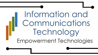Introduction to ICT (Information and Communications Technology) | Empowerment Technologies