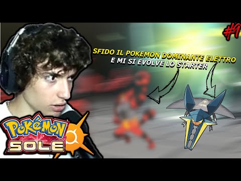 SFIDO il POKEMON DOMINANTE ELETTRO e mi si EVOLVE lo STARTER || Pokémon Sun [#9]