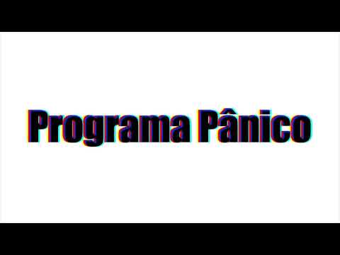 How to pronounce Programa Pânico?(SORT OF CORRRECTLY...)