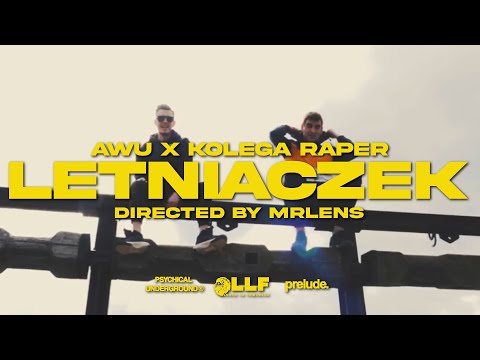 AWU X KOLEGA RAPER - LETNIACZEK