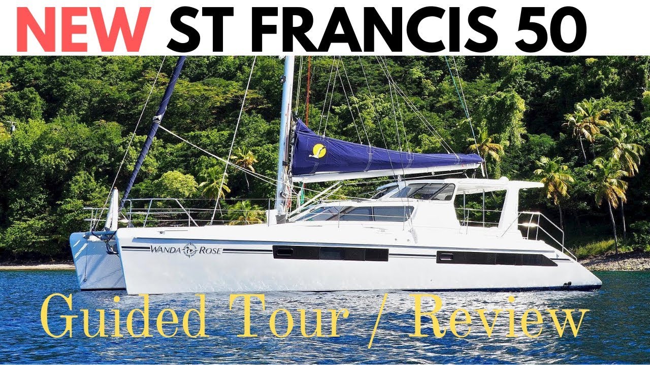 New St Francis 50 Catamaran. Guided Tour / Review
