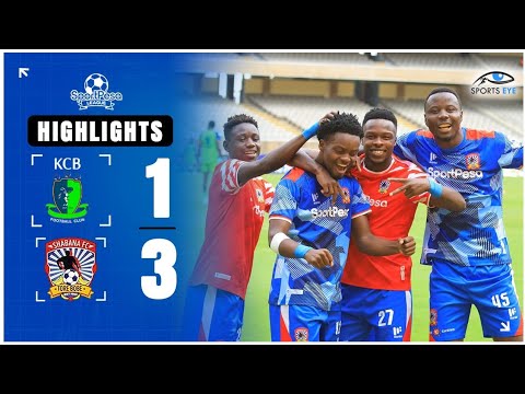 Shabana FC BEATS KCB FC 3-1| KCB vs Shabana FC All Goals Extended Highlights