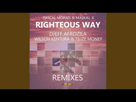 Righteous Way (Djeff Afrozila KazUkuta Remix)