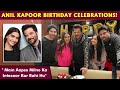 Anil Kapoor Birthday Celebrations With Varun Dhawan And Kiara Advani Sonam Kapoor EMOTIONAL
