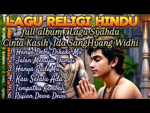 Lagu Syahdu Cinta Kasih Ida SangHyang Widhi//Lagu Religi Hindu//Penuh Renungan Dan Motivasi