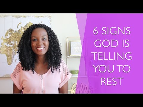 6 Signs God is Telling You to Rest