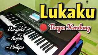 Download lagu LUKAKU - TANPA KENDANG mp3 Download lagu LUKAKU - TANPA KENDANG mp3