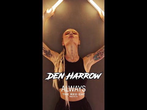Den Harrow - Always (The Red Cat remix trailer)