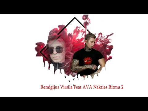 Remigijus Viršila Feat AVA - Nakties Ritmu2 (Naujiena 2021)