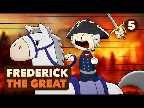 Who Wants to Live Forever? - Frederick the Great - European History - Part 5 - Extra History