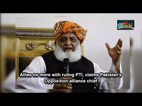 Allies no more with ruling PTI, claims Pakistan’s Opposition alliance chief