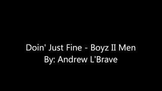 Boyz II Men - Doin&#39; Just Fine (Subs. Español)