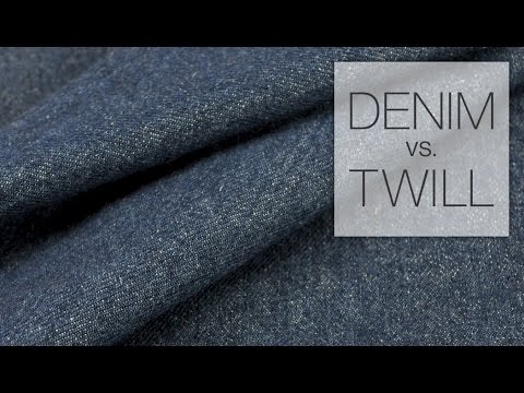 Comparing Denim & Twill Fabric