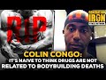 Colin Congo: It's Naive To Think Drugs Are Not Related To Bodybuilding Deaths