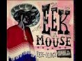 Eek a Mouse - Noah's Ark + Dub 