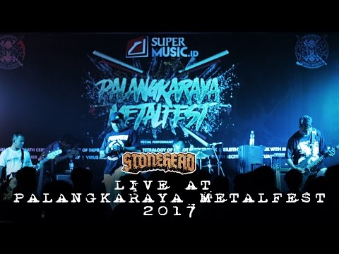 STONEHEAD_HC LIVE AT PALANGKARAYA METALFEST 2017.