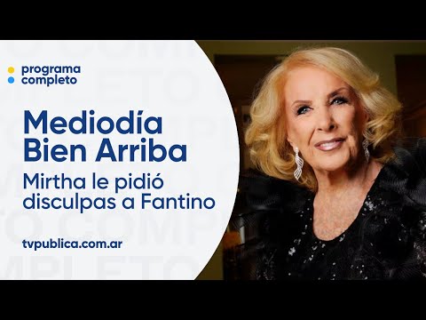 Mirtha le pidió disculpas a Fantino, ¿Hay reconciliación? - Mediodía Bien Arriba