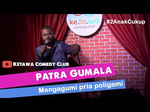 2 Anak Cukup - Patra Gumala - Mengagumi lelaki poligami