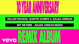 Dillon Francis, Martin Garrix, Julian Jordan - Set Me Free (Julian Jordan Remix - Visualizer)