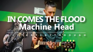 In Comes the Flood - Machine Head [1 Minute Playthrough] | Salvagnin94