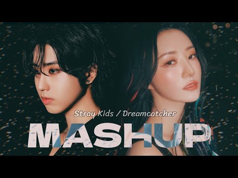 STRAY KIDS / DREAMCATCHER - CHK CHK BOOM / BOCA (MASHUP)