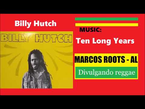 DIVULGANDO: Billy Hutch - Ten Long Years / MARCOS ROOTS - AL