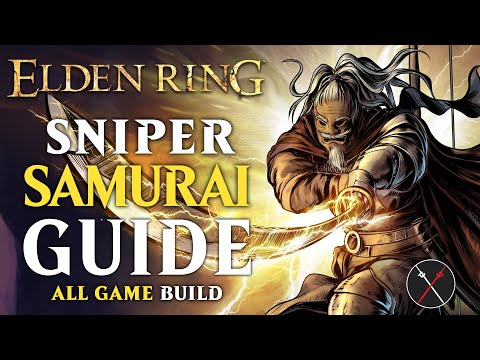 Elden Ring Samurai Bow Build - How to Build a Samurai Sniper Guide (All Game Build)