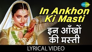 In Ankhon Ki Masti with lyrics  इन आँख�