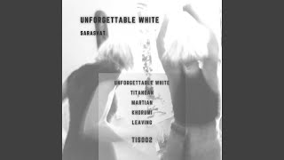 Unforgettable White
