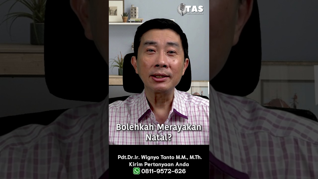 TAS#512 Bolehkah Merayakan Natal?
