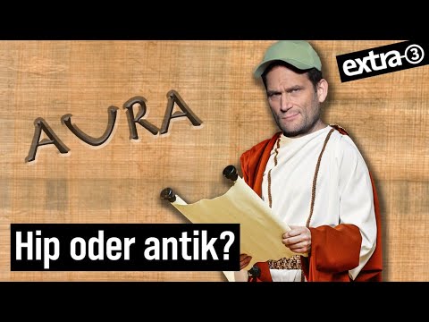 Jugendwort Aura: Vom Altgriechisch zum Trend | extra 3 | NDR