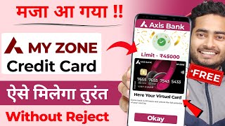 Axis Bank Credit Card 2024 | My Zone Credit Card Axis Bank | Axis Bank My Zone Credit Card