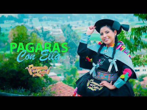 Carmencita Del Centro - Pagaras Con Ella (Video Oficial) Primicia Huaylash 2025