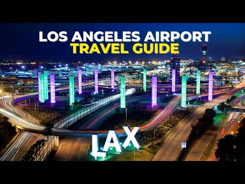 From LAX to Hollywood: Ultimate LOS ANGELES Travel Guide