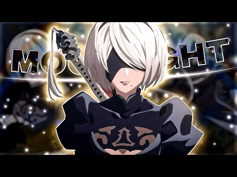 2B 🥰| Nier Automata | Moonlight |「 Edit/AMV 」
