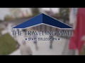 The Traveling Wall In Penn State A Time Lapse
