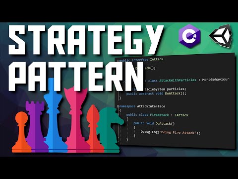 Change Behaviors with the Strategy Pattern - Unity and C#