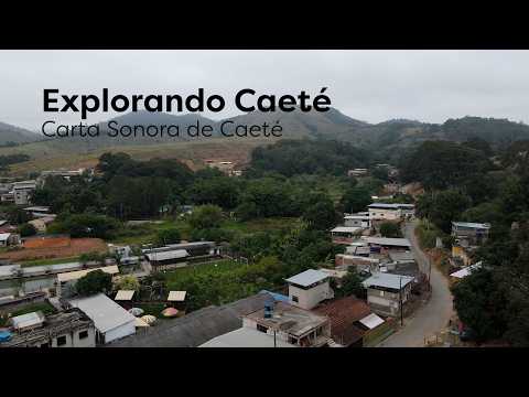 Explorando Caeté - Carta Sonora de Caeté