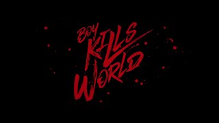 Red Band Trailer: Boy Kills World (Roadside Attractions)