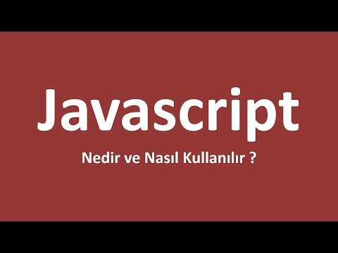 Javascript Nedir ve Nasıl Kullanılır