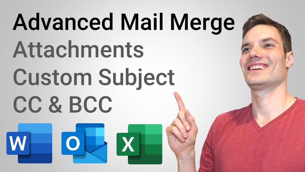How to Mail Merge with Attachments, Custom Subject & CC / BCC - using Word, Excel, & Outlook
